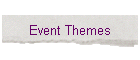 Event Themes